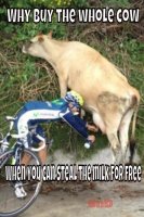 Why-buy-the-whole-cow-when-you-can-steal-the-milk-for-free-Cow-Meme.jpg