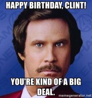 happy-birthday-clint-youre-kind-of-a-big-deal.jpg