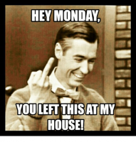 hey-monday-you-left-atmy-house-21908048.png