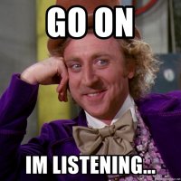 go-on-im-listening.jpg