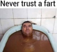 Never_Trust_A_Fart8432~2.jpg