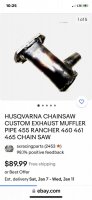 HUSQVARNA CHAINSAW CUSTOM EXHAUST MUFFLER PIPE 455 RANCHER 460 461 465 CHAIN SAW  eBay.jpg