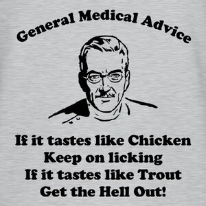 m0ifittasteslikechickenkeeponlickingifittastesliketroutgetthehellout!_m_Grey.jpg