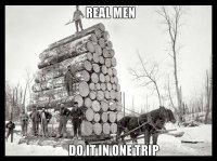 funny-pics-real-men-do-it-in-one-trip.jpg